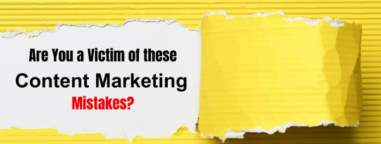Read more about the article Falling Victim to these 6 Common Content Marketing Mistakes?