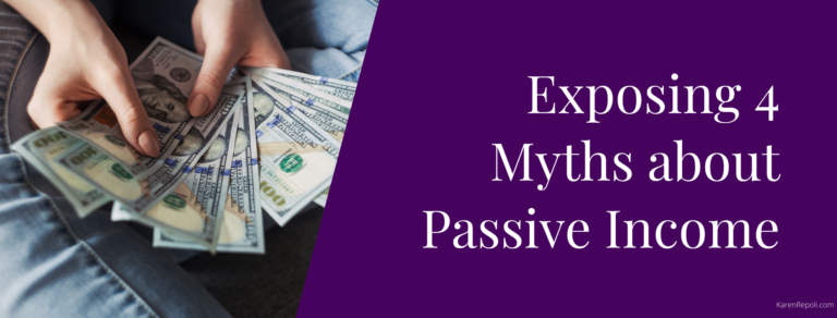 Read more about the article Exposing 4 Myths about Passive Income