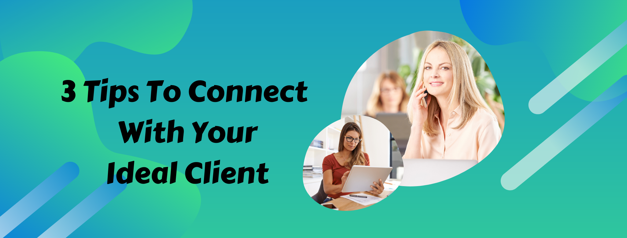 connect to your ideal client