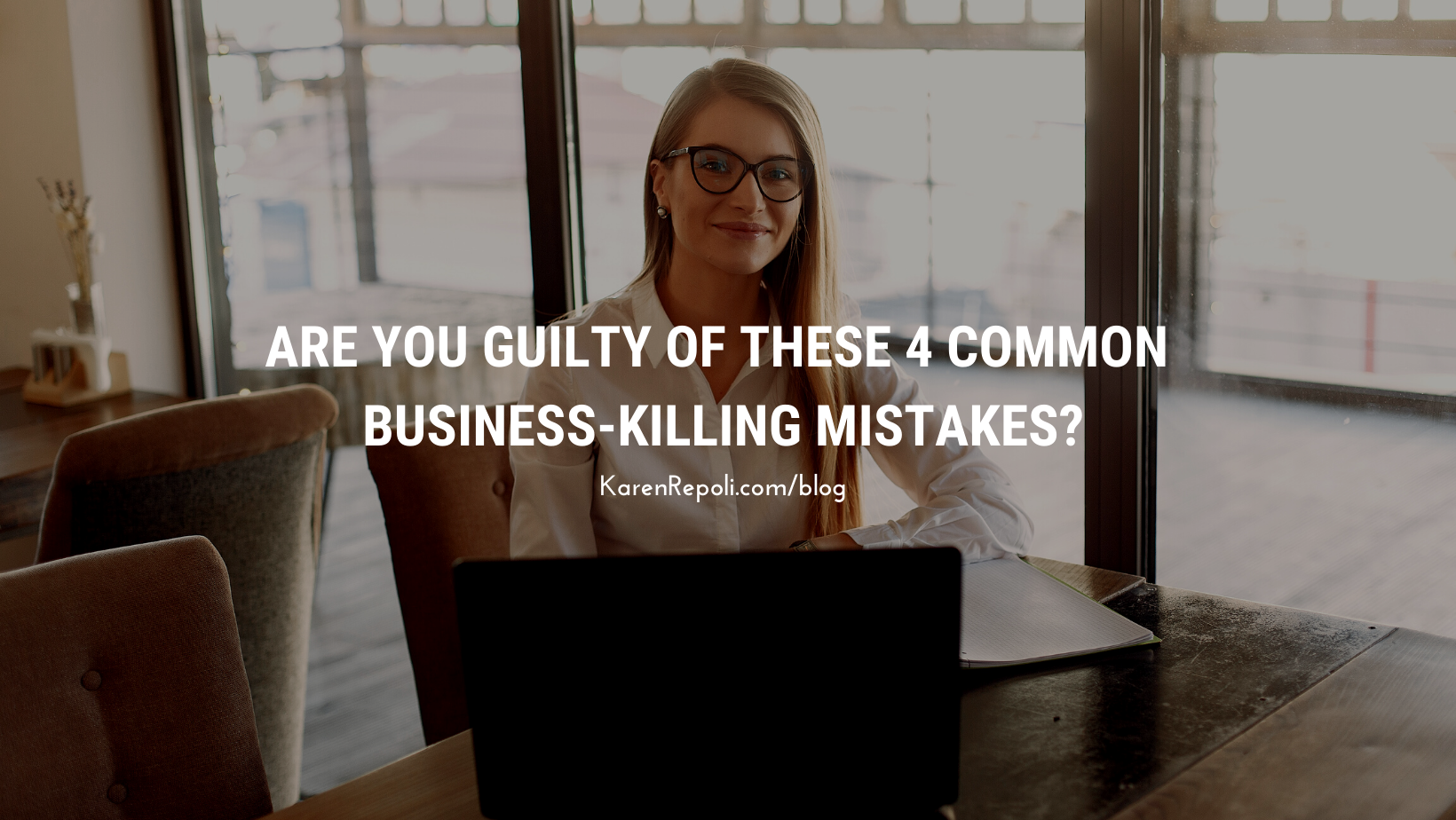 Business Killing Mistakes