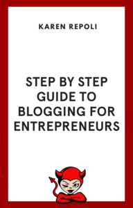Step by Step Guide to Blogging for Entrepreneurs