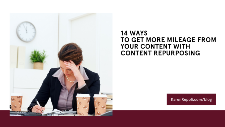 Read more about the article 14 Ways to Get More Mileage from Your Content with Content Repurposing