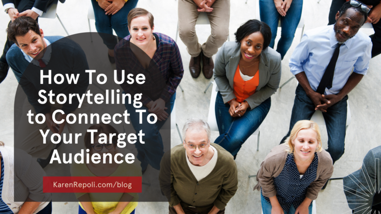 Read more about the article How To Use Storytelling to Connect To Your Target Audience