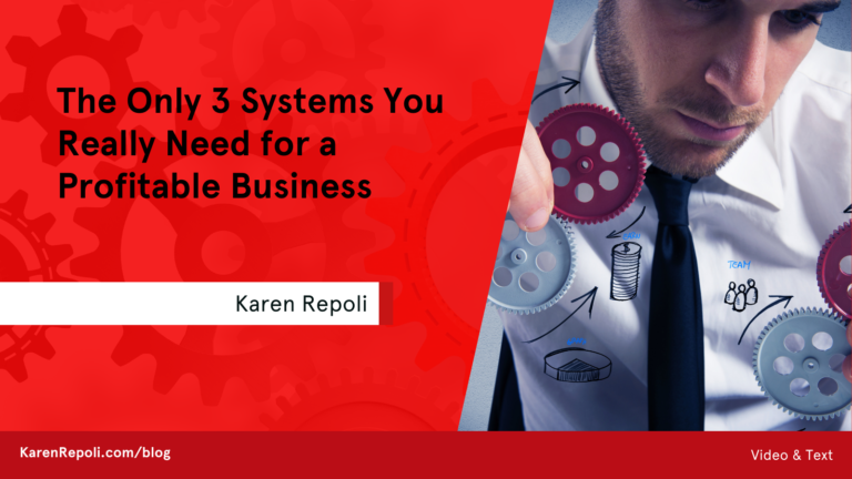 Read more about the article The Only 3 Systems You Really Need for a Profitable Business