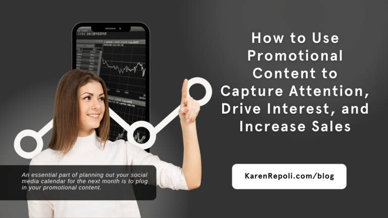 Read more about the article How to Use Promotional Content to Capture Attention, Drive Interest, and Increase Sales