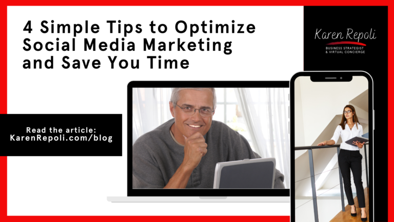 Read more about the article 4 Simple Tips to Optimize Social Media Marketing and Save You Time