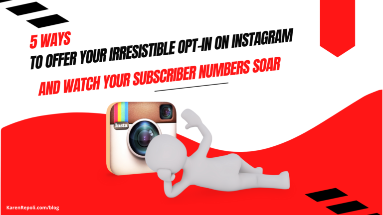 Read more about the article 5 Ways to Offer Your Irresistible Opt-in on Instagram and Watch Your Subscriber Numbers Soar