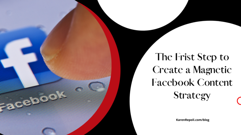 Read more about the article The Frist Step to Create a Magnetic Facebook Content Strategy