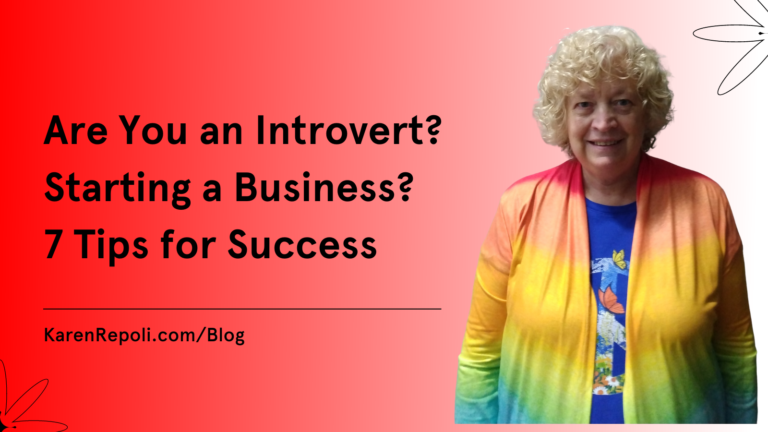 Read more about the article Are You an Introvert? Starting a Business? 7 Tips for Success