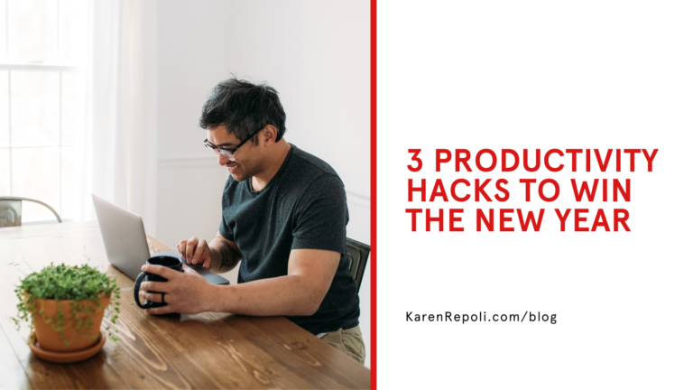 Read more about the article 3 Productivity Hacks to Win the New Year