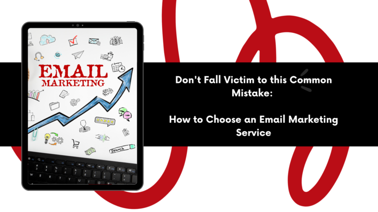 Read more about the article Don’t Fall Victim to this Common Mistake: How to Choose an Email Marketing Service