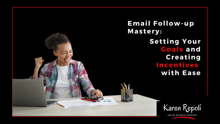 Read more about the article Email Follow-up Mastery: Setting Your Goals and Creating Incentives with Ease