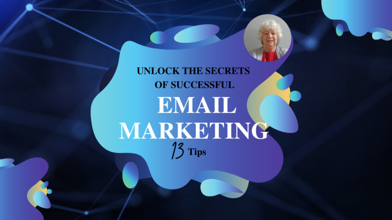 Read more about the article Unlock the Secrets of Successful Email Marketing with These 13 Tips